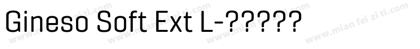 Gineso Soft Ext L字体转换